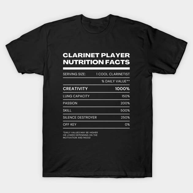 Clarinet Player Nutrition Facts T-Shirt by Delta V Art